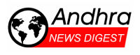 Andhra News Digest | Simplify Home